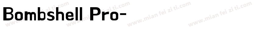 Bombshell Pro字体转换